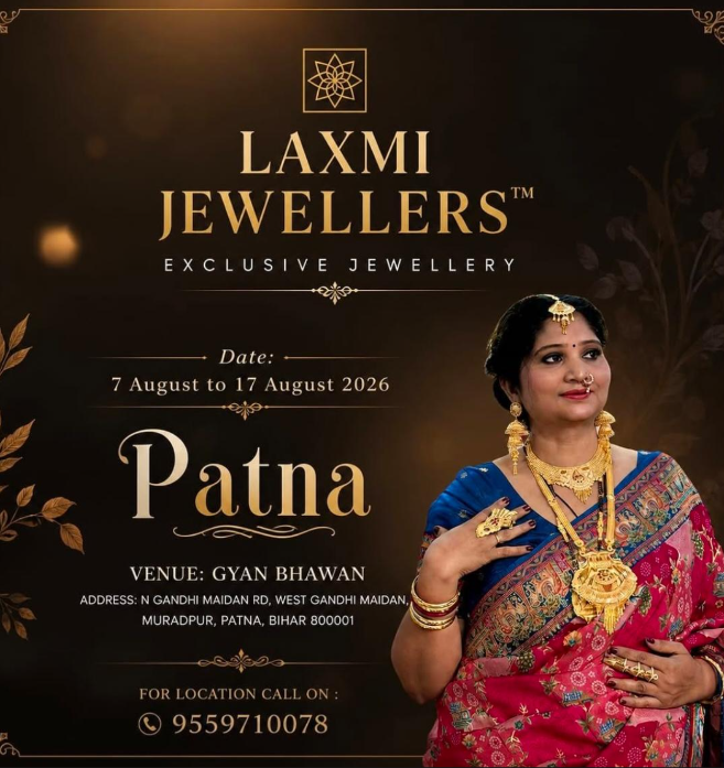 LAXMI JEWELLERS Exclusive Jewellery Exhibition in Patna 2026 – A Celebration of Elegance, Tradition & Luxury