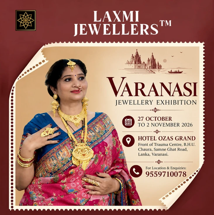 Varanasi, Get Ready for a Grand Jewellery Experience with LAXMI JEWELLERS™!