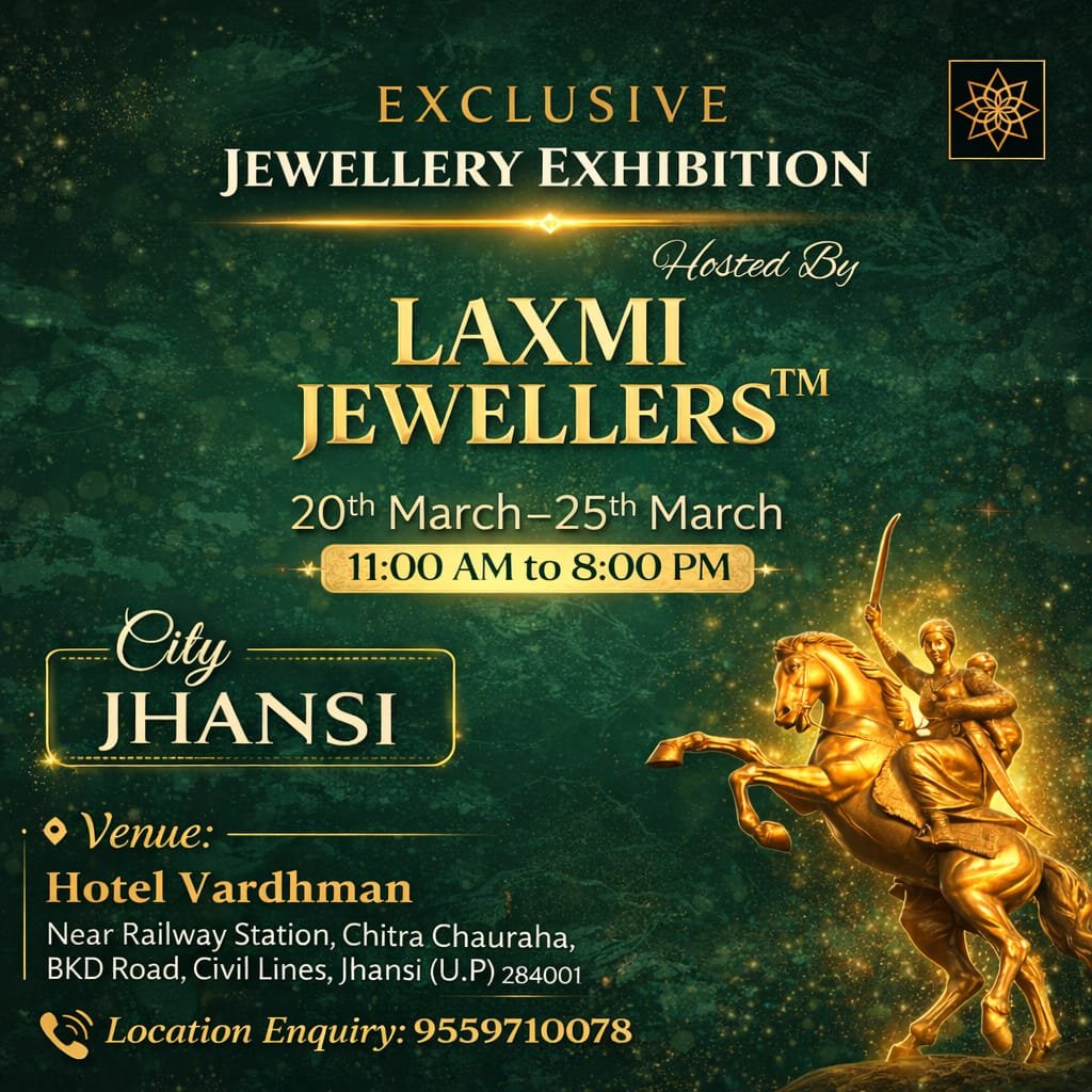 Jhansi, It’s Your Time to Shine!