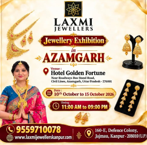 LAXMI JEWELLERS – Jewellery Exhibition in Azamgarh